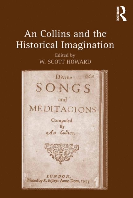 W. Scott Howard - Collins and the Historical Imagination, E-bok