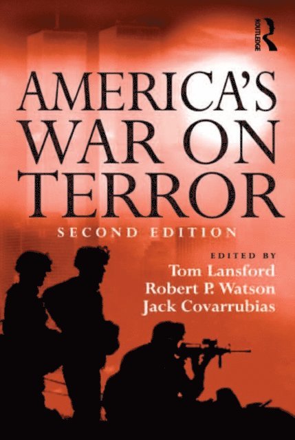 Robert P. Watson, Tom Lansford - America's War on Terror, E-bok