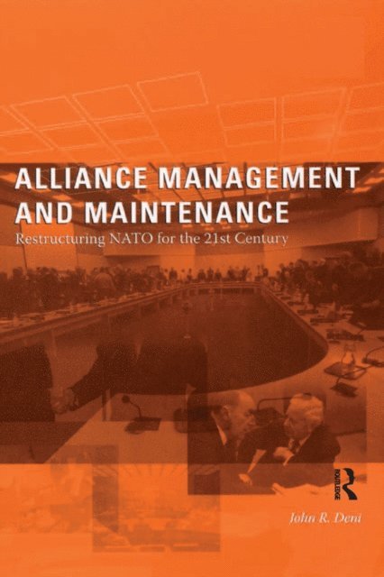 John R. Deni - Alliance Management and Maintenance, E-bok