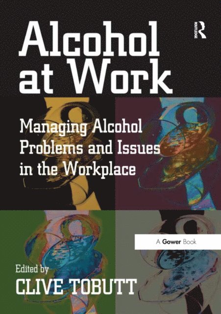 Clive Tobutt - Alcohol at Work, E-bok. Tillgänglighet: Lägg i varukorg