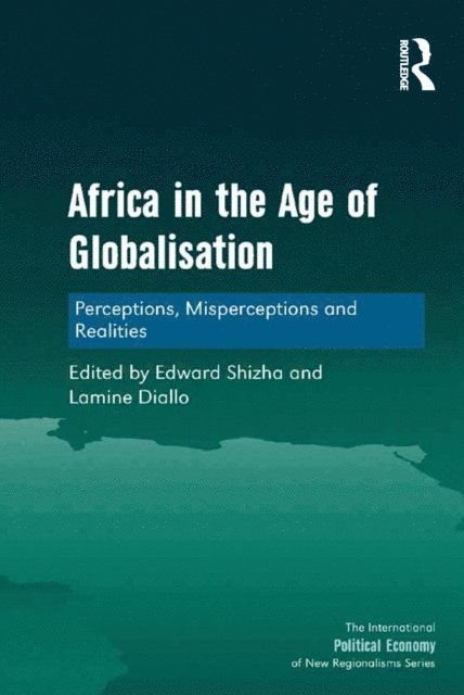 Lamine Diallo, Edward Shizha - Africa in the Age of Globalisation, E-bok