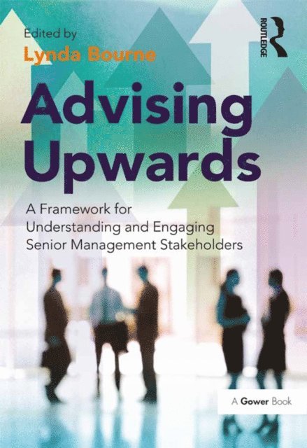 Lynda Bourne - Advising Upwards, E-bok