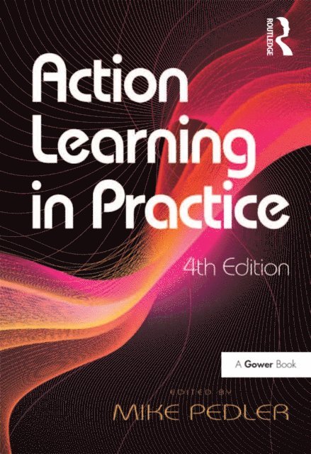 Mike Pedler - Action Learning in Practice, E-bok