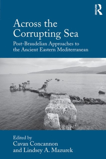 Lindsey A. Mazurek, Cavan Concannon - Across the Corrupting Sea, E-bok