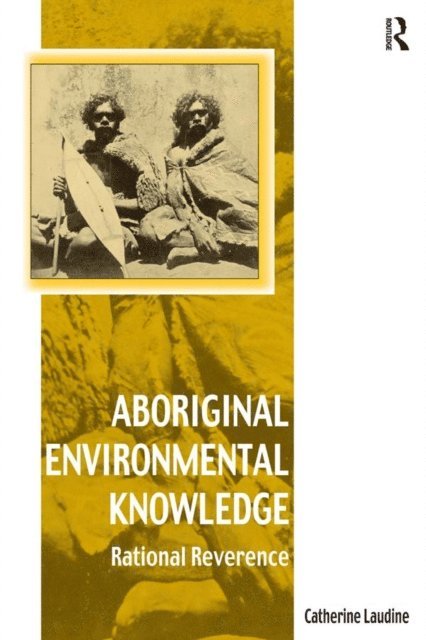 Catherine Laudine - Aboriginal Environmental Knowledge, E-bok