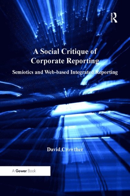 David Crowther - Social Critique of Corporate Reporting, E-bok