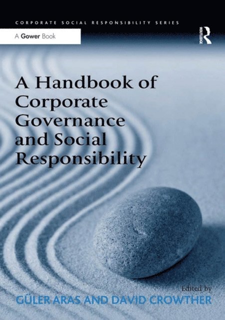 Guler Aras, David Crowther - Handbook of Corporate Governance and Social Responsibility, E-bok
