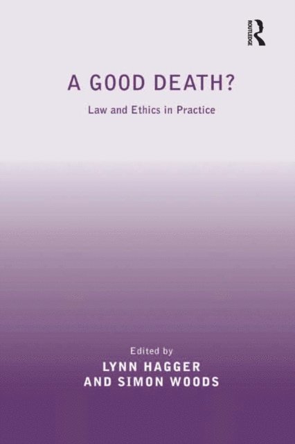 Simon Woods, Lynn Hagger - Good Death?, E-bok