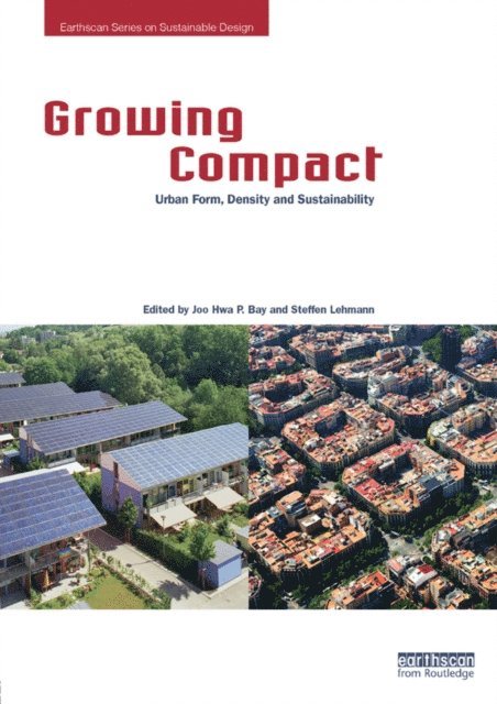 Steffen Lehmann, Joo Hwa P. Bay - Growing Compact, E-bok
