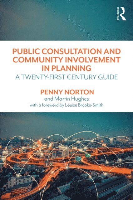 Martin Hughes, Penny Norton - Public Consultation and Community Involvement in Planning, E-bok