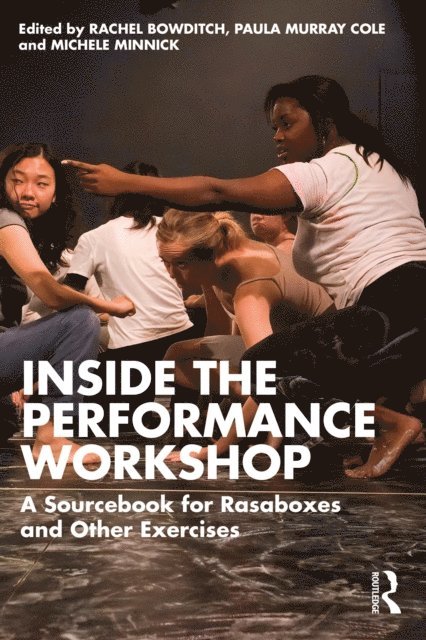 Michele Minnick, Paula Murray Cole, Rachel Bowditch - Inside The Performance Workshop, E-bok