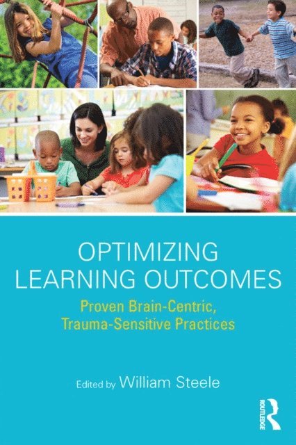 William Steele - Optimizing Learning Outcomes, E-bok