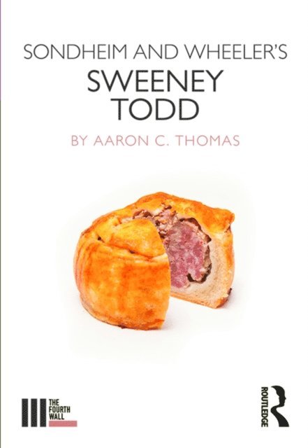 Aaron Thomas - Sondheim and Wheeler's Sweeney Todd, E-bok