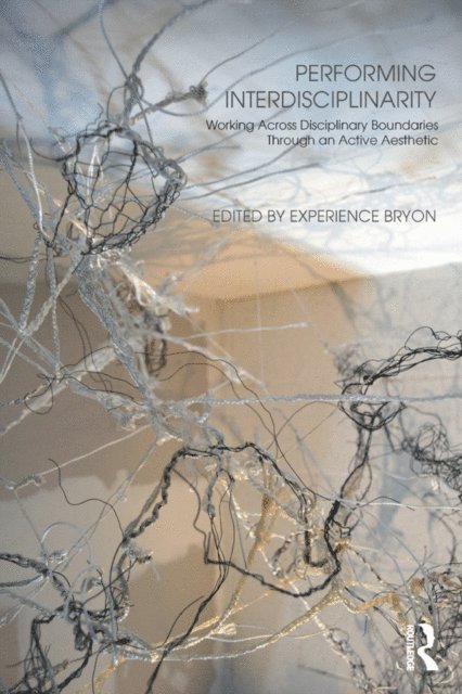 Experience Bryon - Performing Interdisciplinarity, E-bok. Tillgänglighet: Lägg i varukorg
