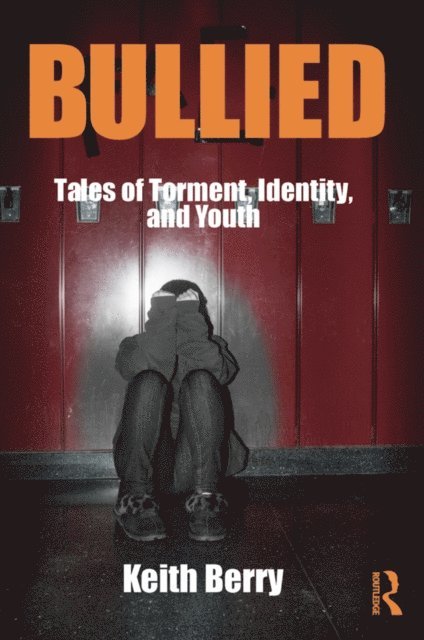 Keith Berry - Bullied, E-bok