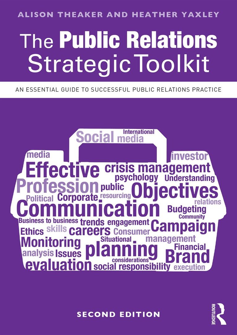 Alison Theaker, Heather Yaxley - Public Relations Strategic Toolkit, E-bok