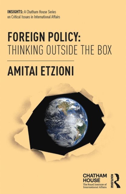 Amitai Etzioni - Foreign Policy: Thinking Outside the Box, E-bok