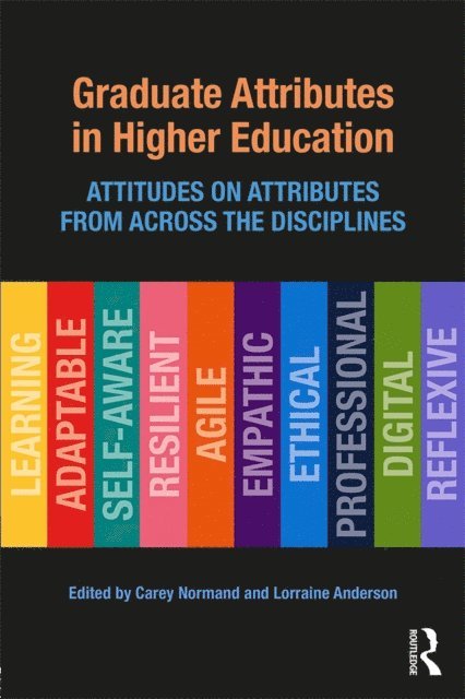Lorraine Anderson, Carey Normand - Graduate Attributes in Higher Education, E-bok