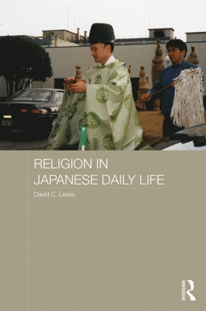 David C. Lewis - Religion in Japanese Daily Life, E-bok