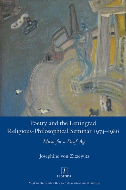 Josephine von Zitzewitz - Poetry and the Leningrad Religious-Philosophical Seminar 1974-1980, E-bok