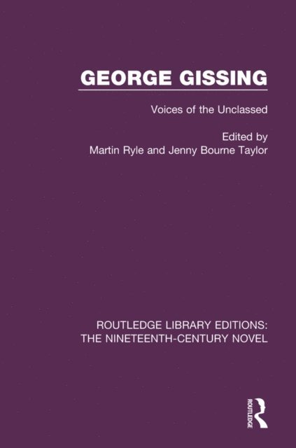Jenny Bourne Taylor, Martin Ryle - George Gissing, E-bok