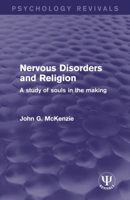 John G. McKenzie - Nervous Disorders and Religion, E-bok