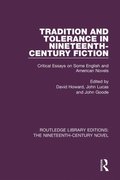 Tradition and Tolerance in Nineteenth Century Fiction