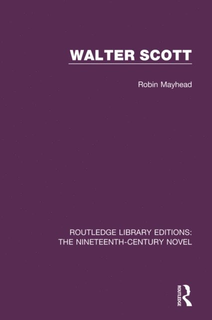 Robin Mayhead - Walter Scott, E-bok