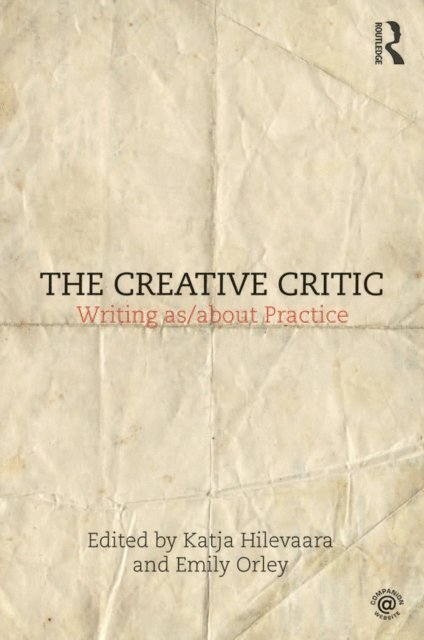 Emily Orley, Katja Hilevaara - Creative Critic, E-bok