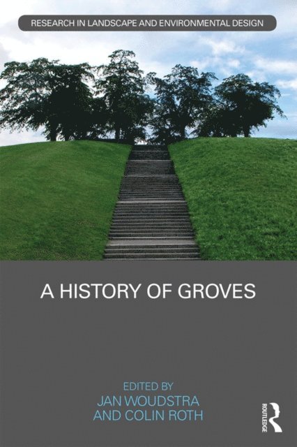 Colin Roth, Jan Woudstra - History of Groves, E-bok