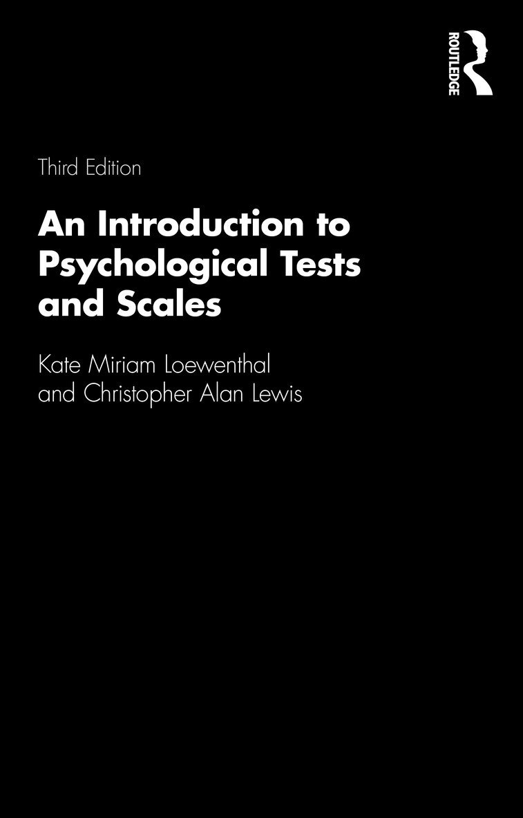 Kate Miriam Loewenthal, Christopher Alan Lewis - Introduction to Psychological Tests and Scales, E-bok