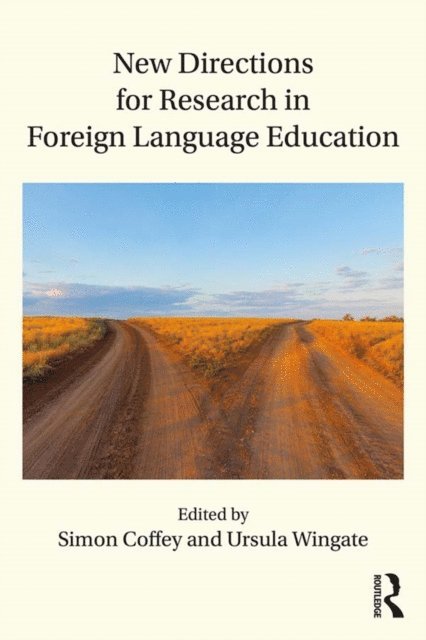 Ursula Wingate, Simon Coffey - New Directions for Research in Foreign Language Education, E-bok