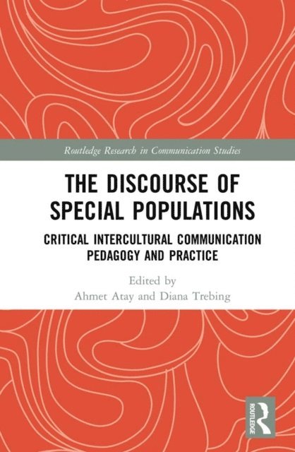 Diana Trebing, Ahmet Atay - Discourse of Special Populations, E-bok