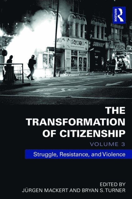 Bryan Turner, Juergen Mackert - Transformation of Citizenship, Volume 3, E-bok