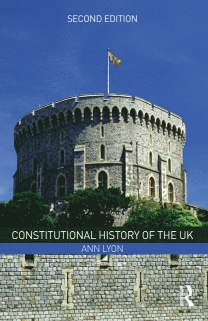 Ann Lyon - Constitutional History of the UK, E-bok. Tillgänglighet: Lägg i varukorg
