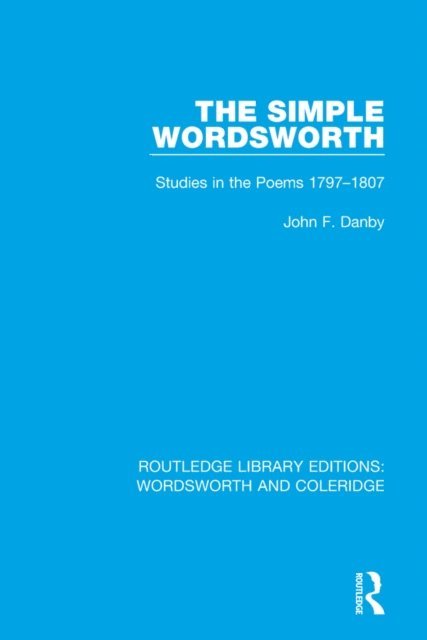John F. Danby - Simple Wordsworth, E-bok