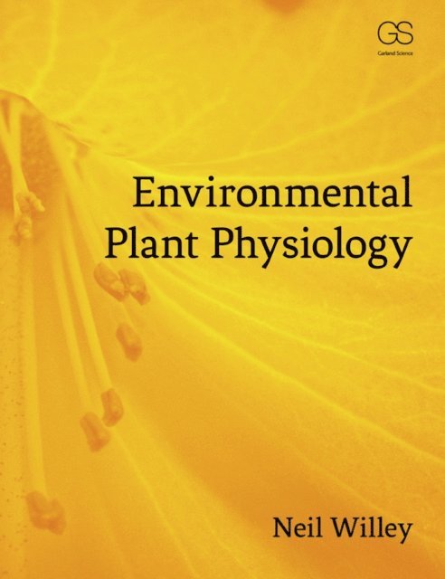 Neil Willey - Environmental Plant Physiology, E-bok