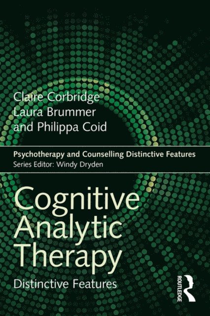 Philippa Coid, Laura Brummer, Claire Corbridge - Cognitive Analytic Therapy, E-bok