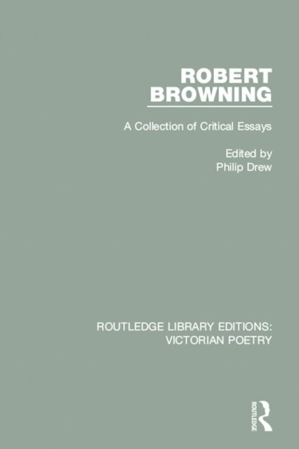 Philip Drew - Robert Browning, E-bok