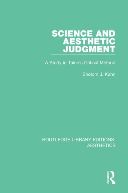 Sholom J. Kahn - Science and Aesthetic Judgement, E-bok