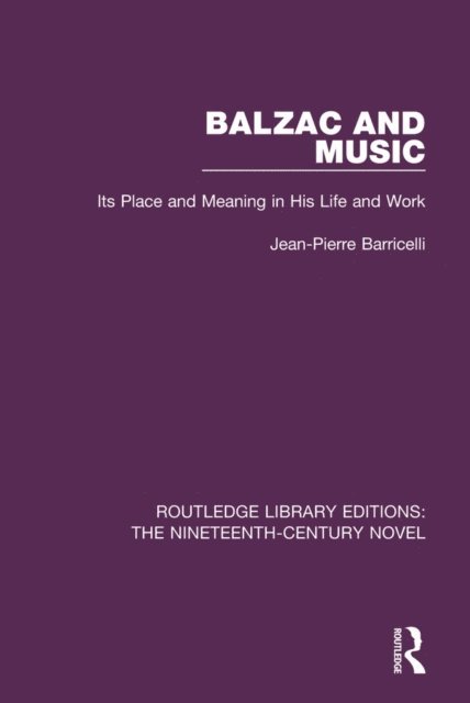 Jean-Pierre Barricelli - Balzac and Music, E-bok