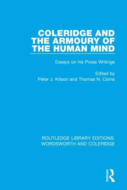 Thomas N. Corns, Peter J. Kitson - Coleridge and the Armoury of the Human Mind, E-bok