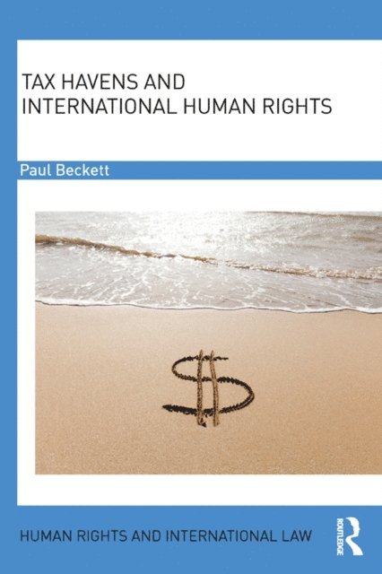 Paul Beckett - Tax Havens and International Human Rights, E-bok