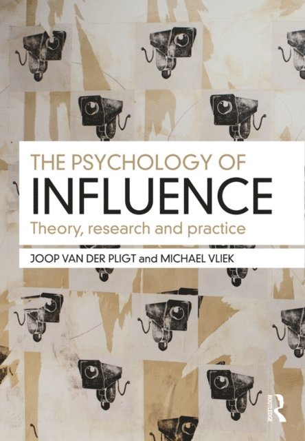 Michael Vliek, Joop Pligt - Psychology of Influence, E-bok