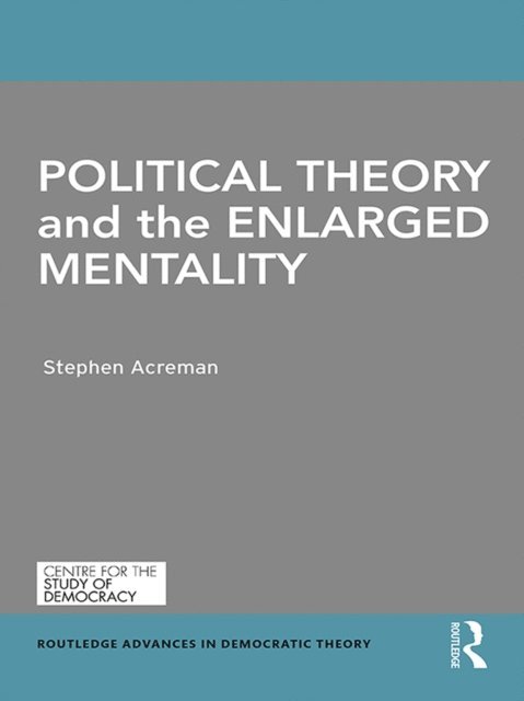 Stephen Acreman - Political Theory and the Enlarged Mentality, E-bok
