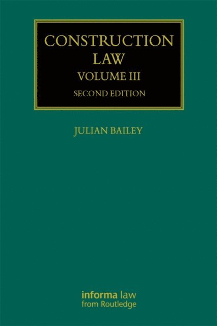 Julian Bailey - Construction Law, E-bok