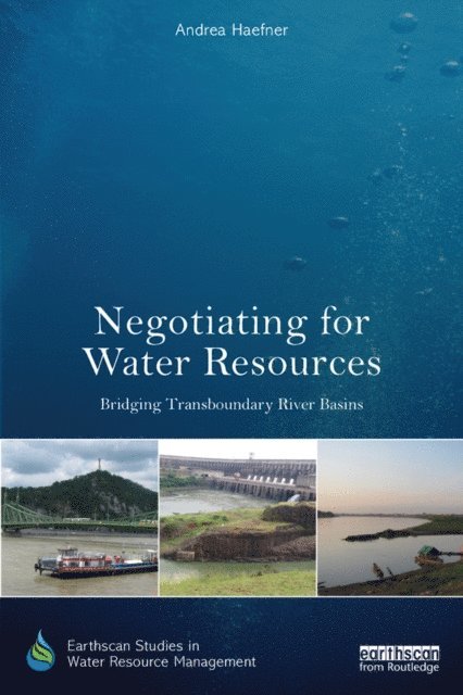 Andrea Haefner - Negotiating for Water Resources, E-bok