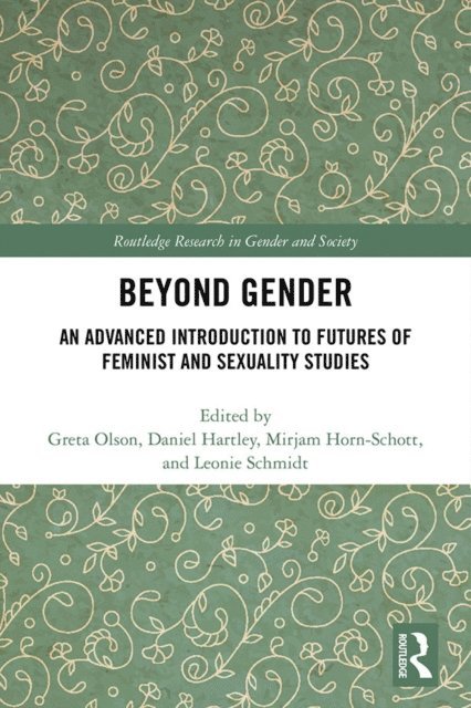Regina Leonie Schmidt, Daniel Hartley, Mirjam Horn-Schott, Greta Olson - Beyond Gender, E-bok