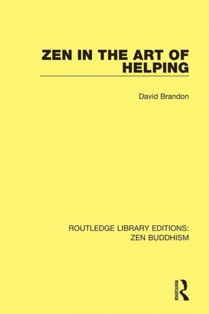 David Brandon - Zen in the Art of Helping, E-bok