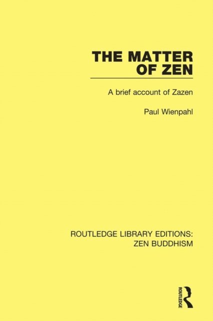 Paul Wienpahl - Matter of Zen, E-bok